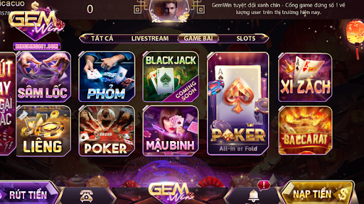 Mậu binh, poker, phỏm,.. đều là những tựa game hot tại Gemwin